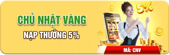 nạp thưởng 5% nạp thưởng 5%